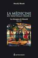 Médecine en Nouvelle-France (La)